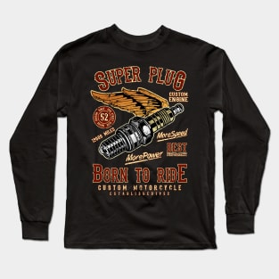 Super Plug Born to Ride Long Sleeve T-Shirt